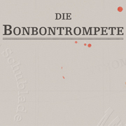 Die Bonbontrompete